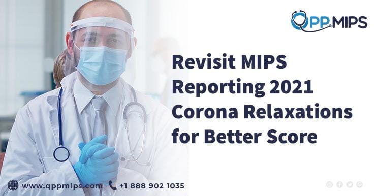MIPS 2021 corona relaxations for better score