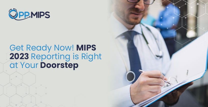 MIPS 2023 reporting approaching
