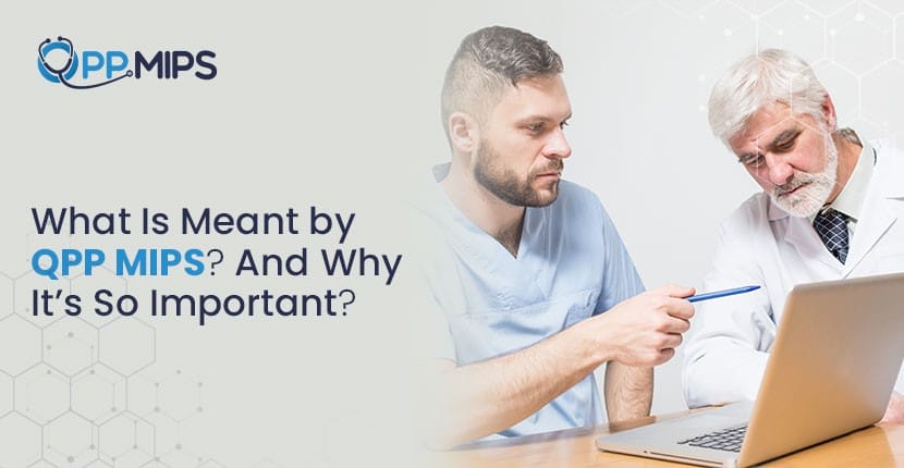 What is QPP MIPS and its importance