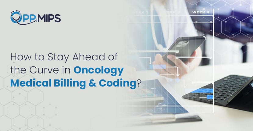 Stay updated in oncology billing, coding, and compliance.