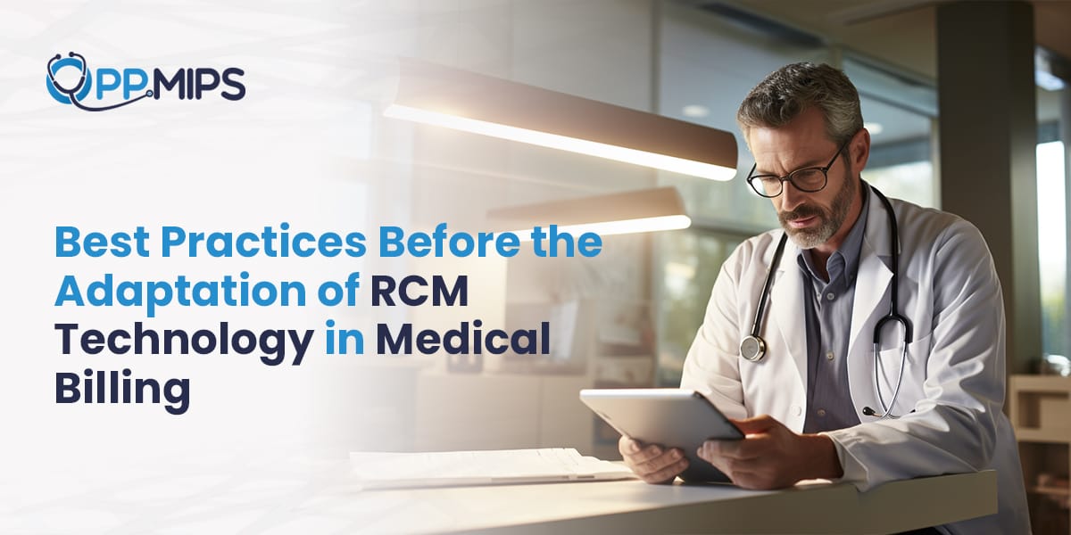 Best Practices Before the Adaptation of RCM Technology in Medical Billing
