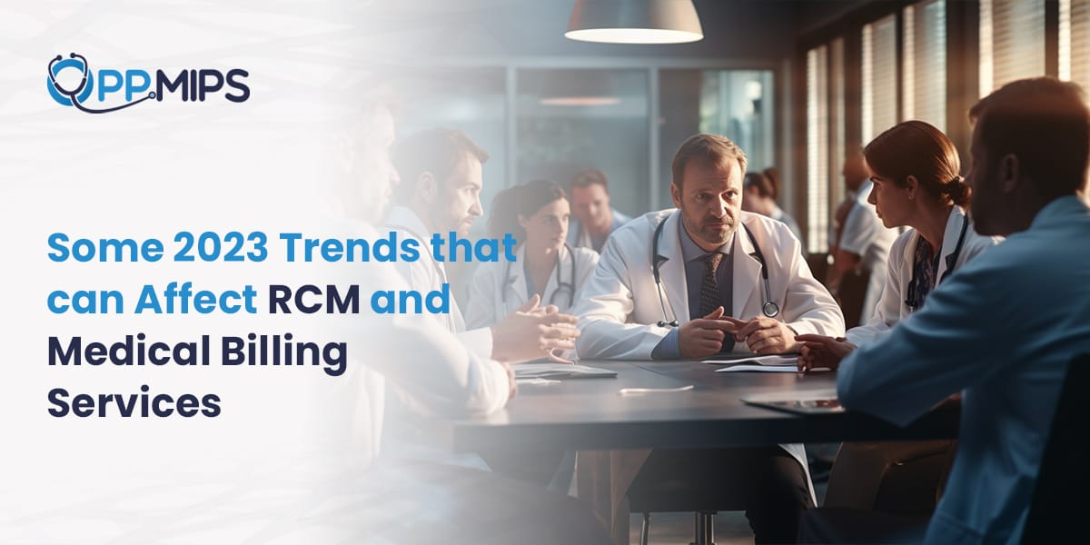 2023 trends affecting RCM billing