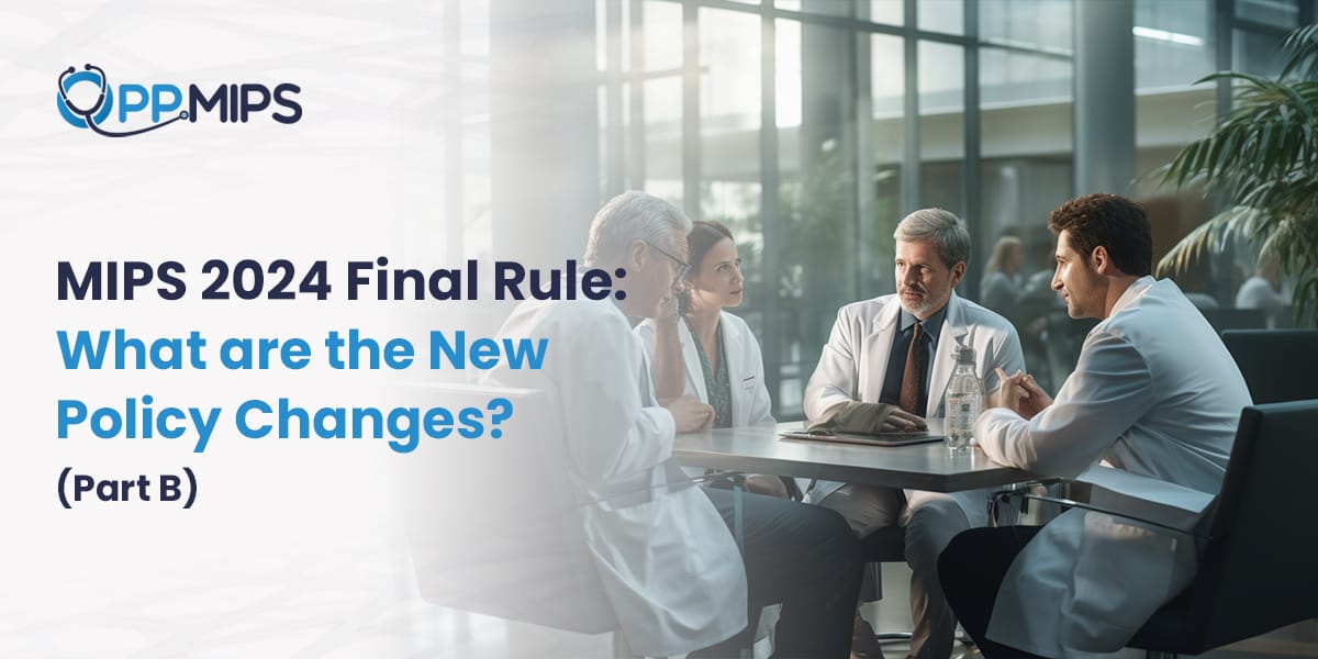 MIPS 2024 new policy changes