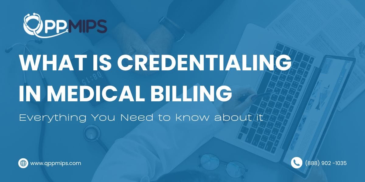 What is Credentialing in medical billing (1)