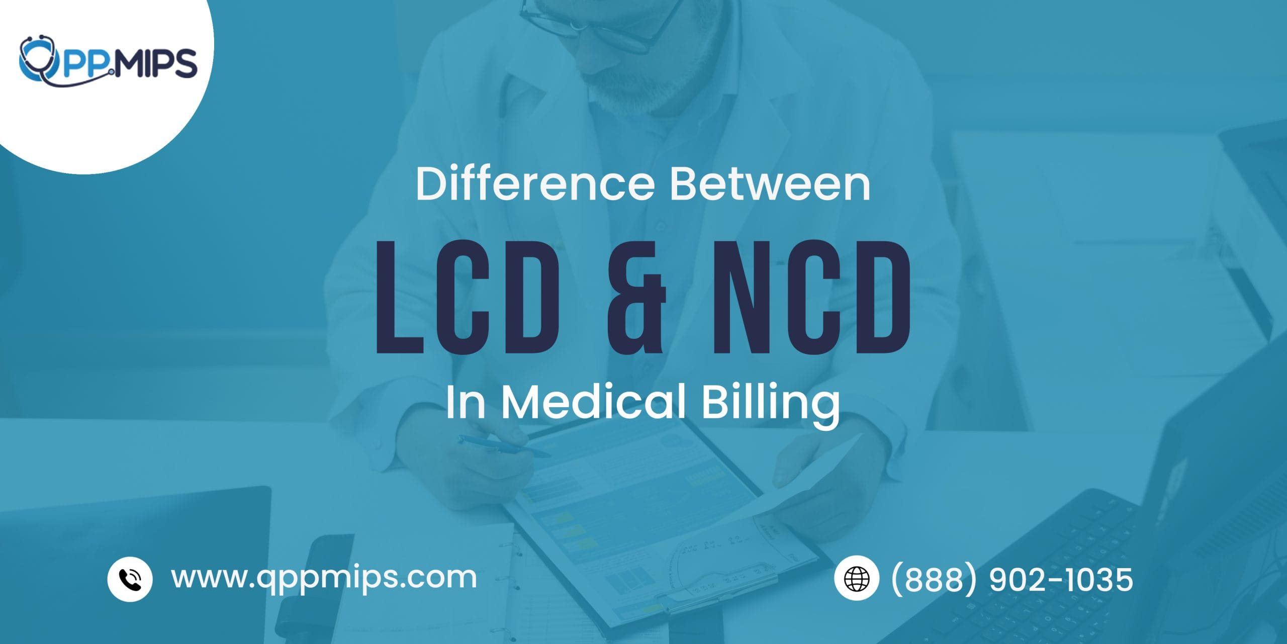 Difference Between LCD and NCD in Medical Billing