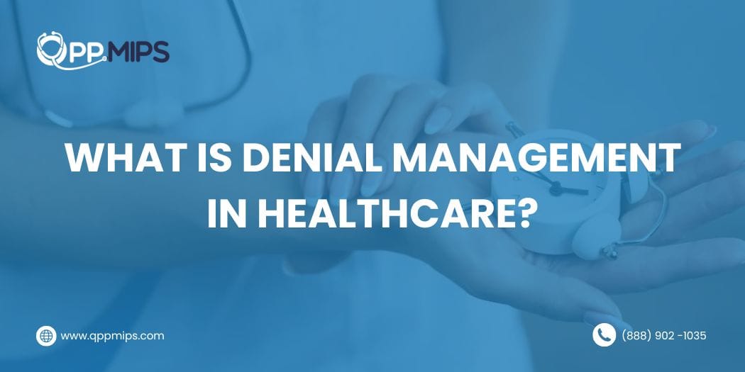 Denial Management in Healthcare