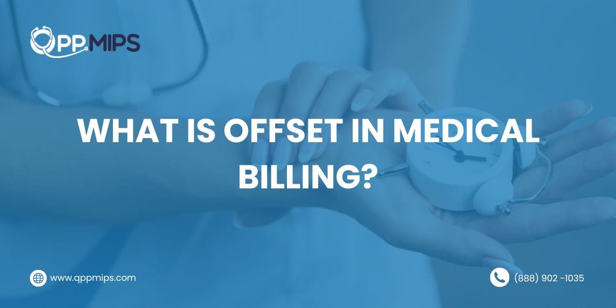 Offset in Medical Billing