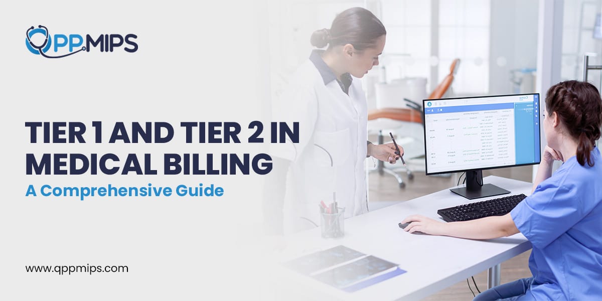 tier 1 and tier 2 in medical billing