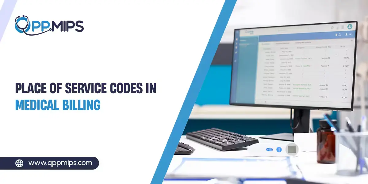 Professional blog cover image titled "Place of Service Codes in Medical Billing" featuring the QPP MIPS logo and a clinical workstation.