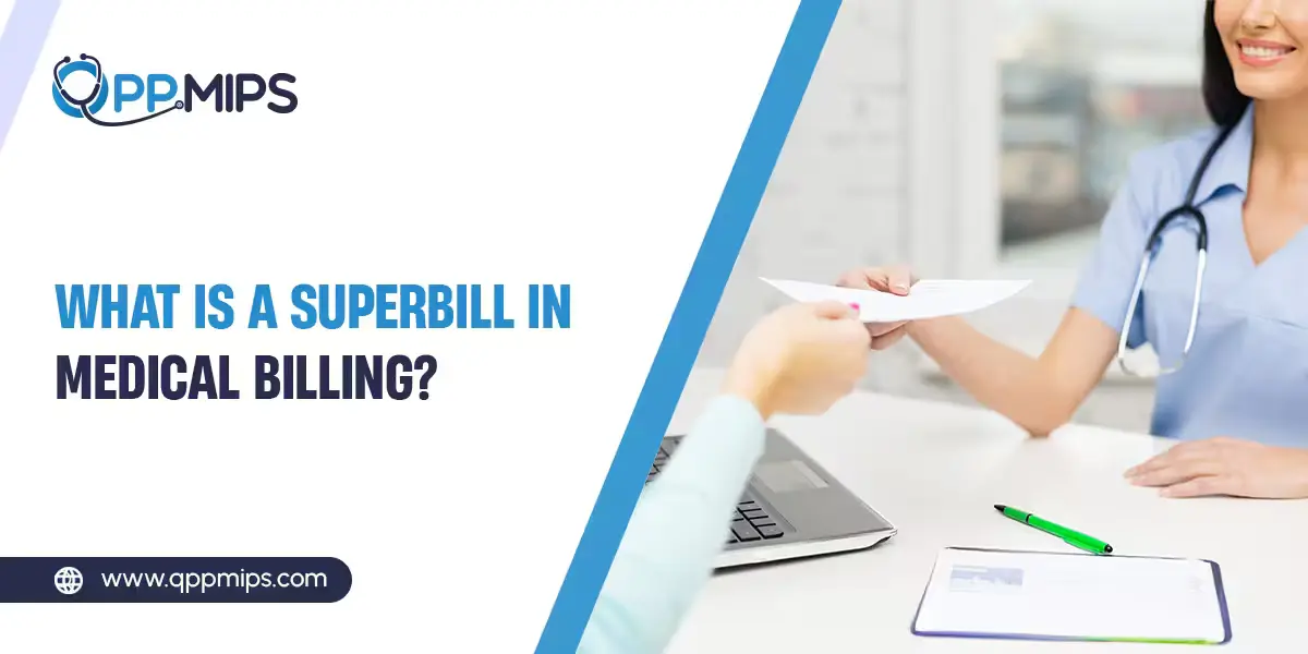 Professional healthcare banner featuring a medical worker handing over a document. Text reads: "What is a Superbill in Medical Billing?"