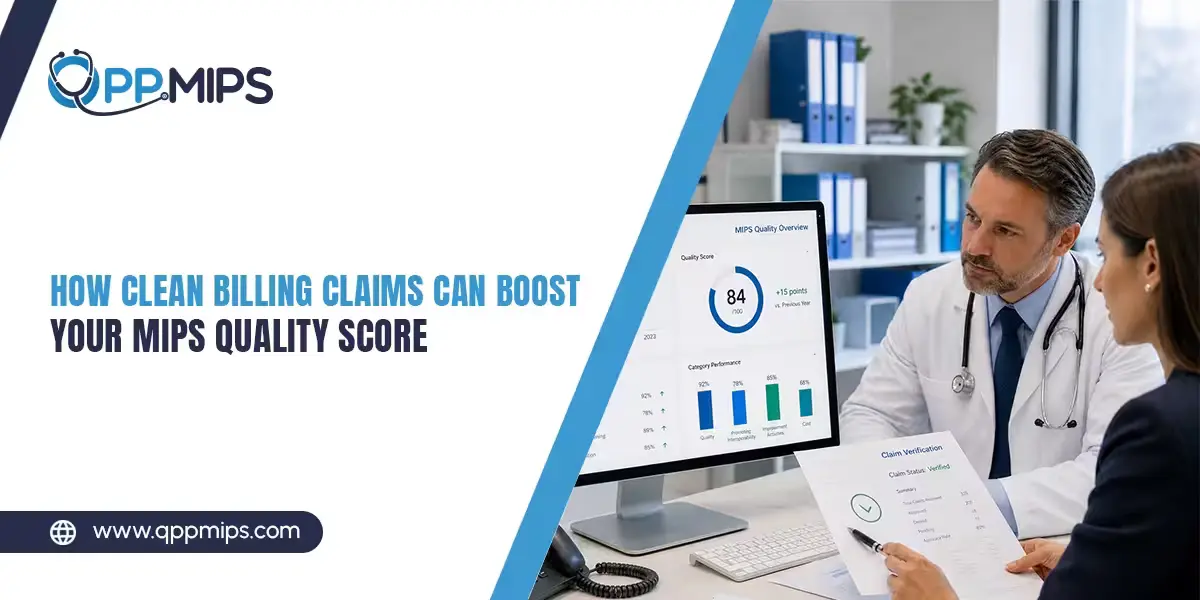 Clean Billing Claims Boost Your MIPS Score