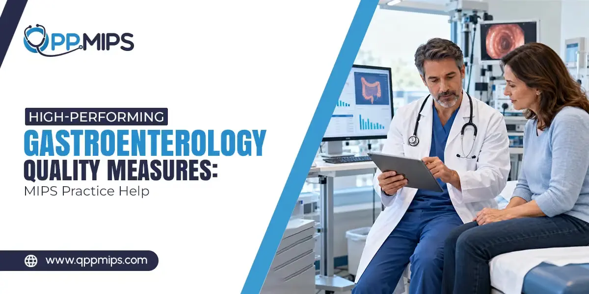 Gastroenterology Quality Measures for MIPS